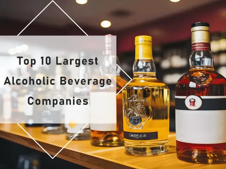 Top 10 der größten Unternehmen für alkoholische Getränke